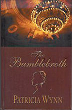 Cover of The Bumblebroth by Patricia Wynn